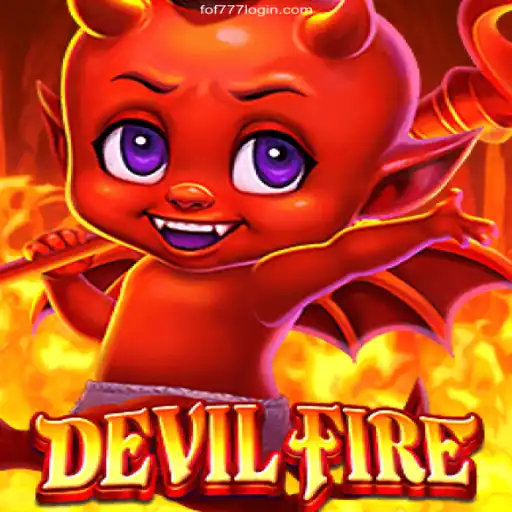 Exploring DevilFire: A Comprehensive Guide to Navigating the Game with FOF777.Com Login
