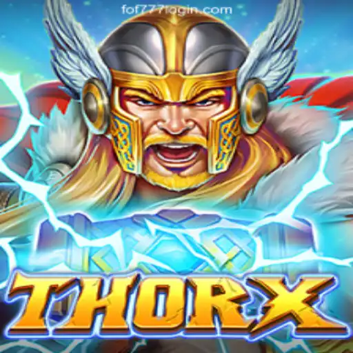 Exploring ThorX: Your Ultimate Guide to Mastering the Game and FOF777.Com